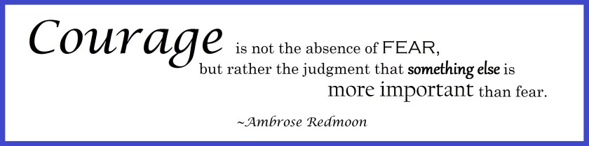 Caourage quote large cropped centered blue border